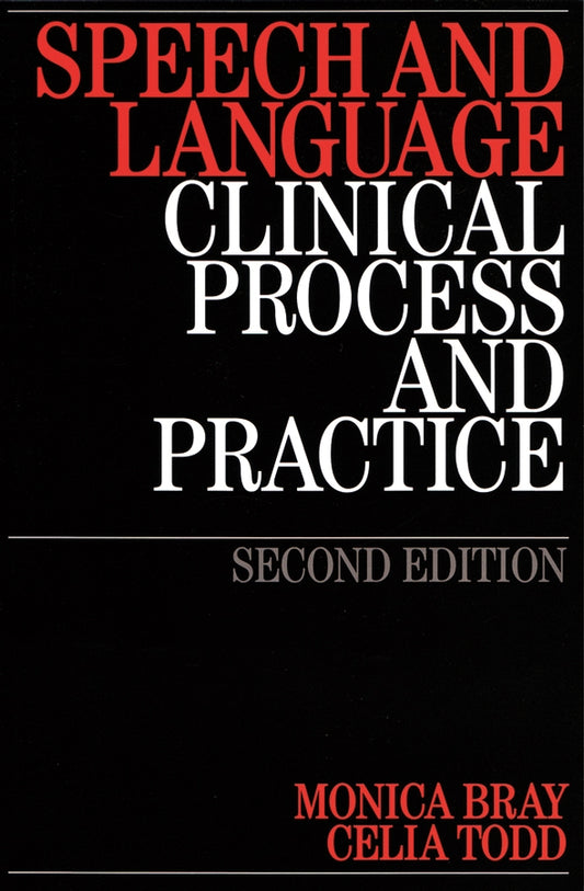 Speech and Language; Clinical Process and Practice (Paperback / softback) 9781861564962