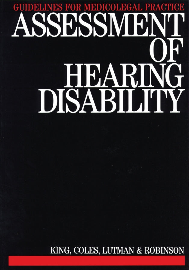 Assessment of Hearing Disability; Guidelines for Medicolegal Practice (Paperback / softback) 9781870332040