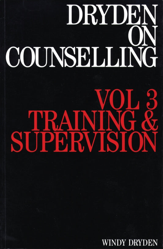 Dryden on Counselling; Training and Supervision (Paperback / softback) 9781870332828
