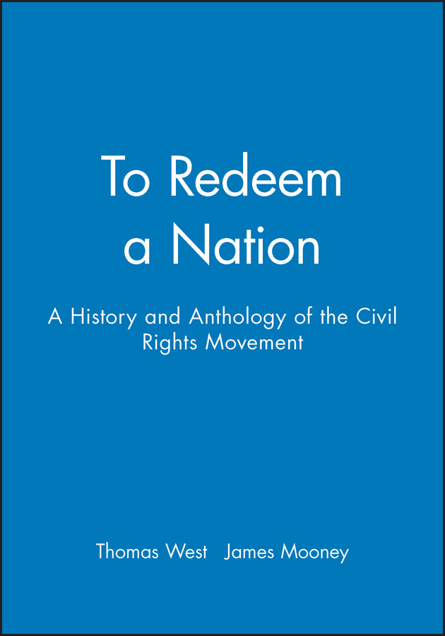 To Redeem a Nation; A History and Anthology of the Civil Rights Movement (Paperback / softback) 9781881089209