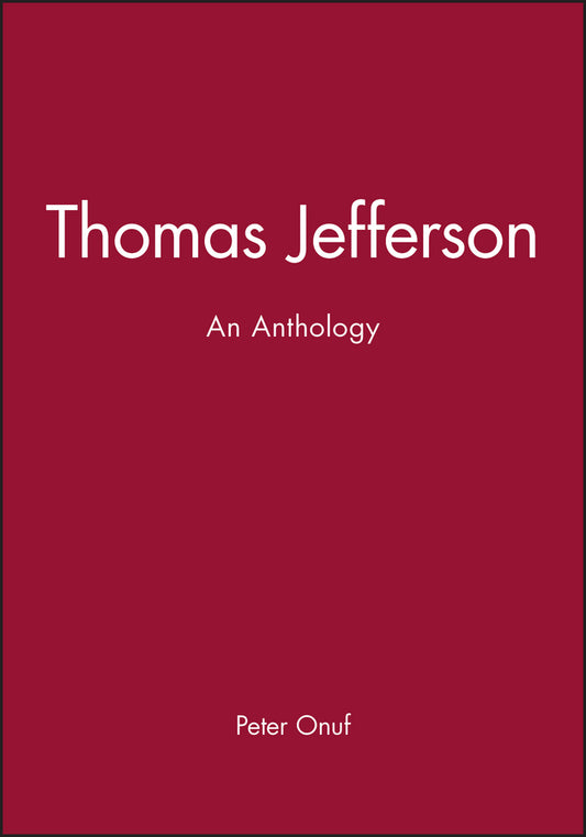 Thomas Jefferson; An Anthology (Paperback / softback) 9781881089575