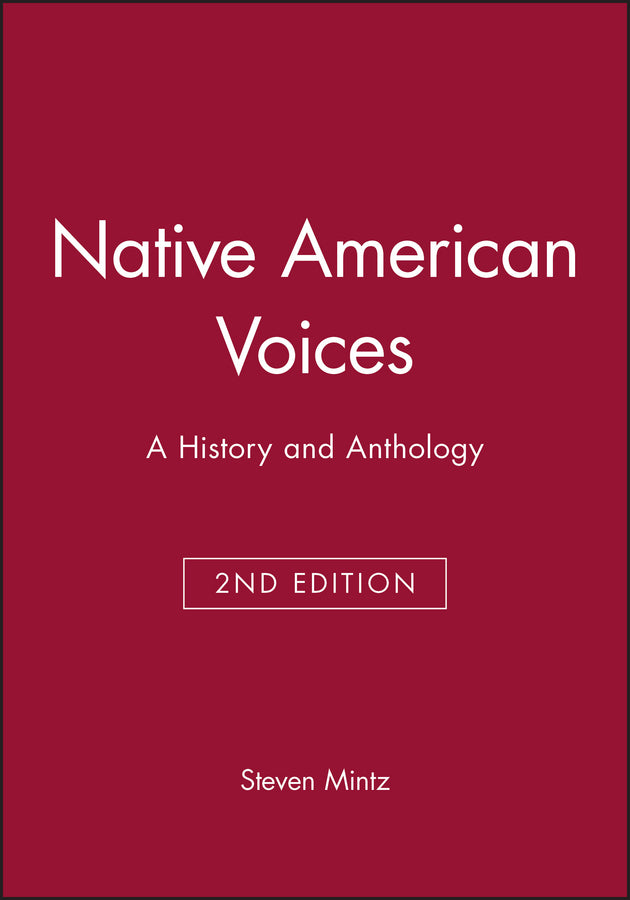 Native American Voices; A History and Anthology (Paperback / softback) 9781881089599