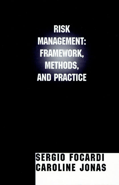 Risk Management; Framework, Methods, and Practice (Hardback) 9781883249359
