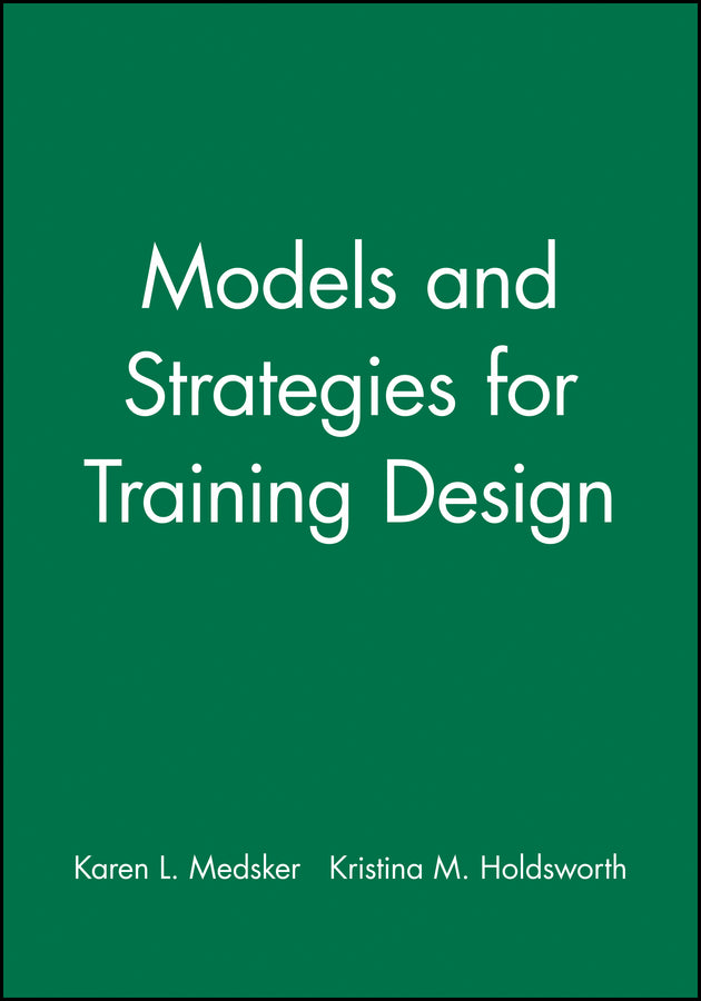Models and Strategies for Training Design (Paperback / softback) 9781890289119