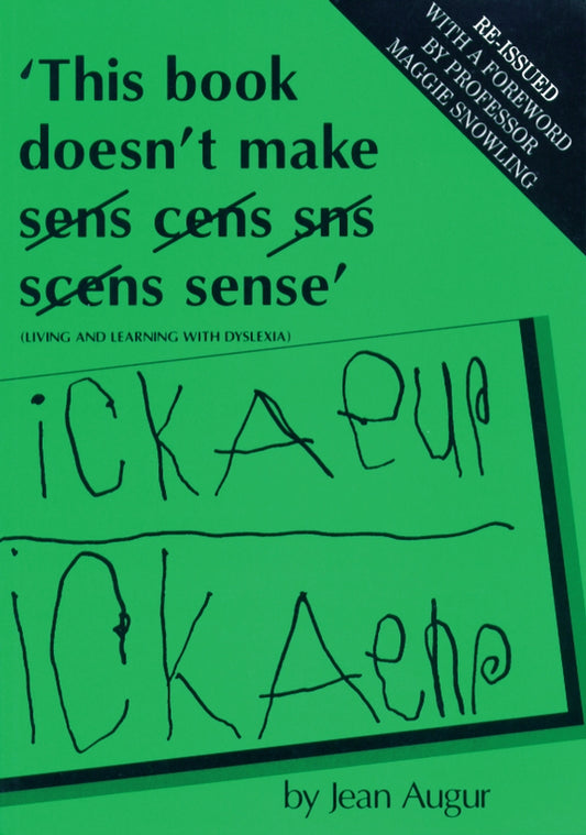 This Book Doesn't Make Sense; Living and Learning with Dyslexia (Paperback / softback) 9781897635131