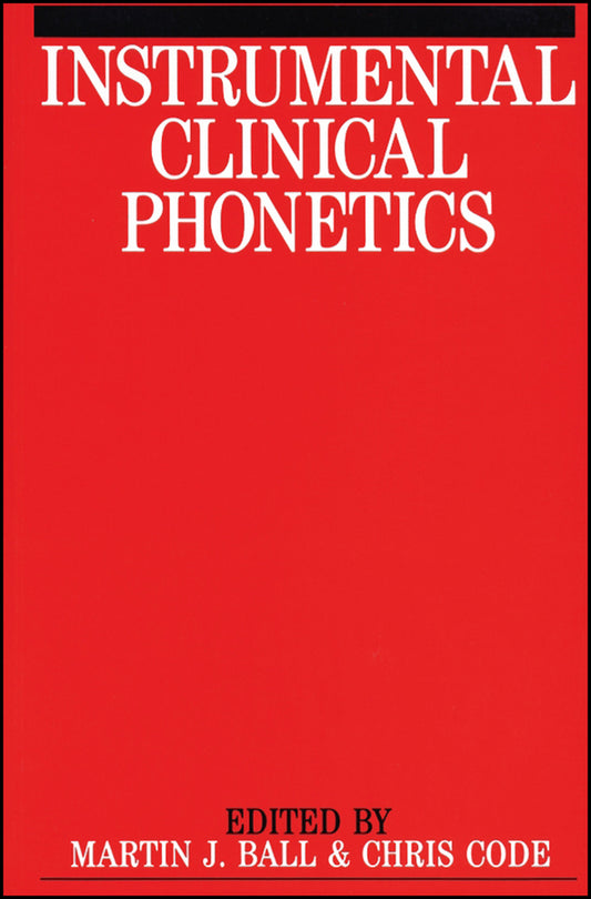Instrumental Clinical Phonetics (Paperback / softback) 9781897635186