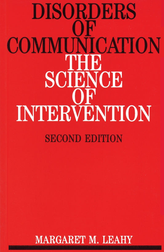 Disorders of Communication; The Science of Intervention (Paperback / softback) 9781897635476