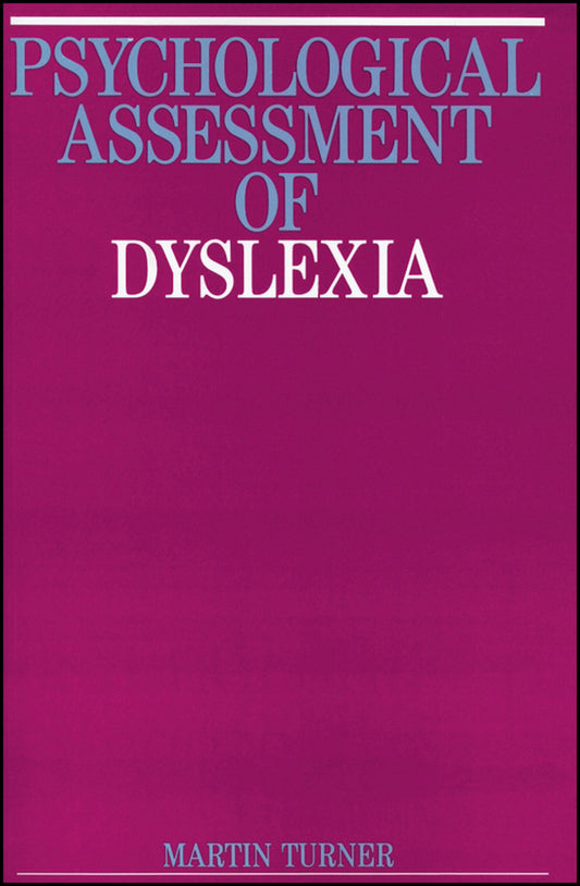 Psychological Assessment of Dyslexia (Paperback / softback) 9781897635537