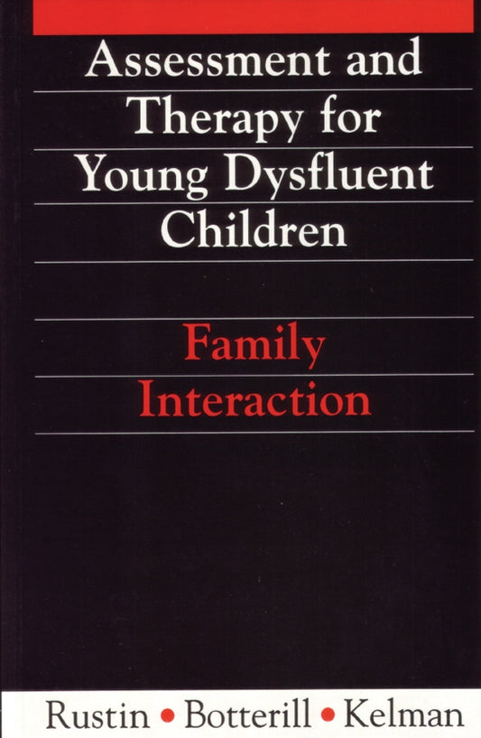 Assessment and Therapy for Young Dysfluent Children; Family Interaction (Paperback / softback) 9781897635551