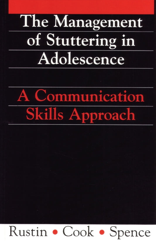 Management of Stuttering in Adolescence; A Communication Skills Approach (Paperback / softback) 9781897635605