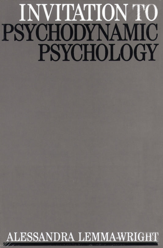 Invitation to Psychodynamic Psychology (Paperback / softback) 9781897635629