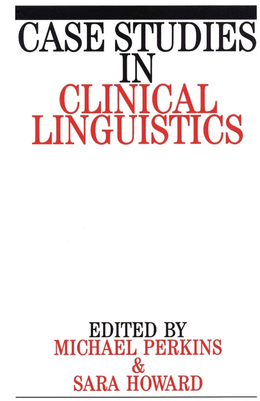 Case Studies in Clinical Linguistics (Paperback / softback) 9781897635759