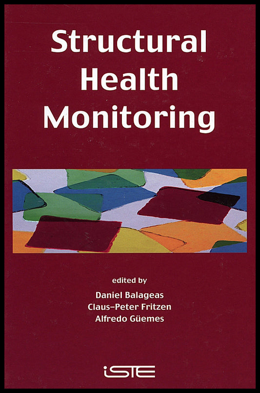 Structural Health Monitoring (Hardback) 9781905209019