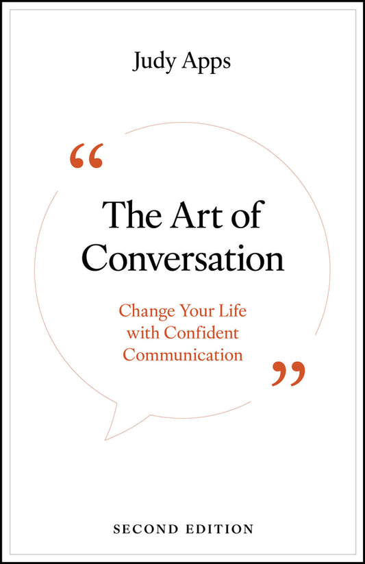 The Art of Conversation; Change Your Life with Confident Communication (Paperback / softback) 9781907326042