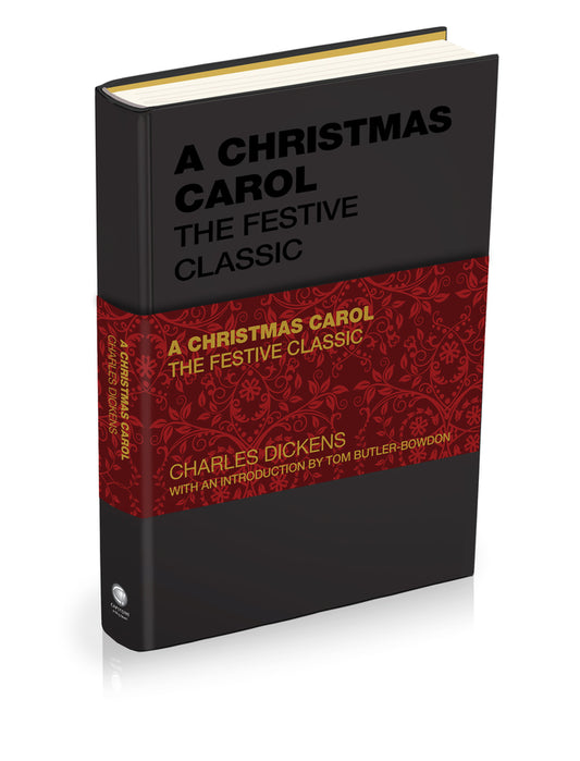 A Christmas Carol; The Festive Classic, Deluxe Edition (Hardback) 9781907326103