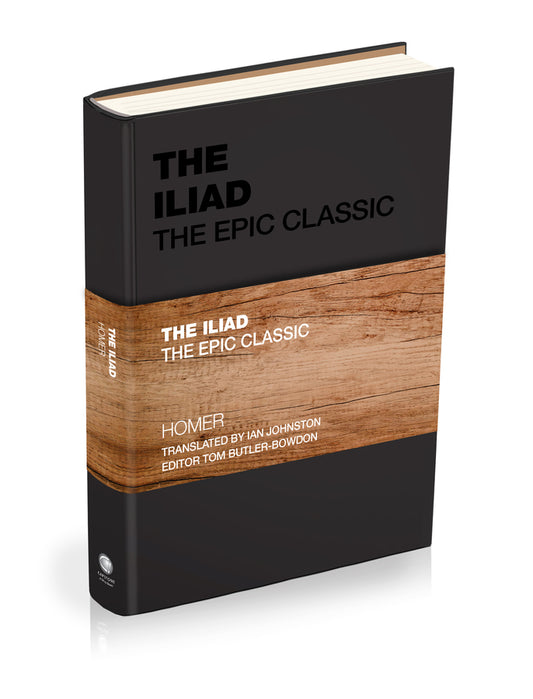 The Iliad; The Epic Classic (Hardback) 9781907326530