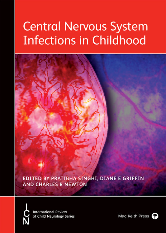 Central Nervous System Infections in Childhood (Hardback) 9781909962446