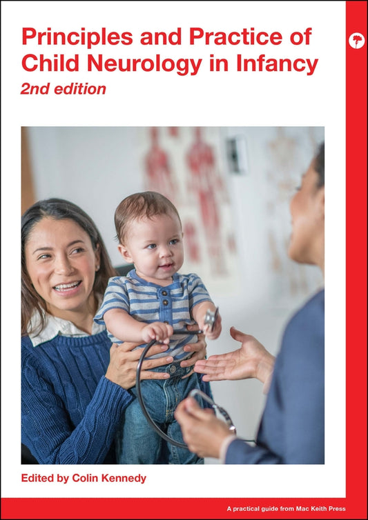 Principles and Practice of Child Neurology in Infancy (Hardback) 9781911612001
