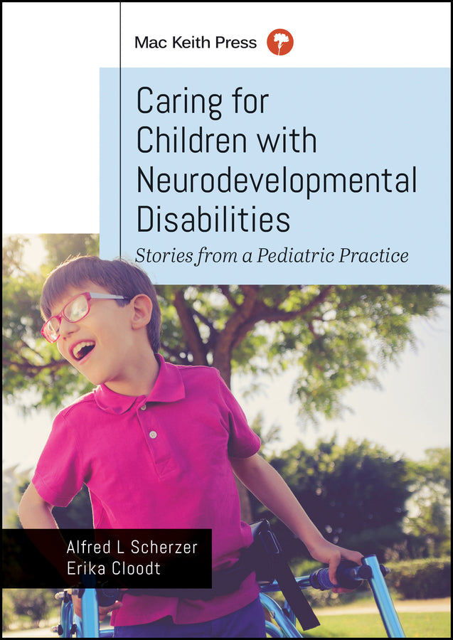 Caring for Children with Neurodevelopmental Disabilities; Stories from a Pediatric Practice (Paperback / softback) 9781911612728