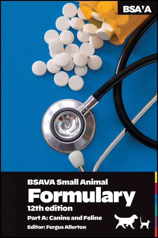 BSAVA Small Animal Formulary, Part A; Canine and Feline (Paperback / softback) 9781913859473