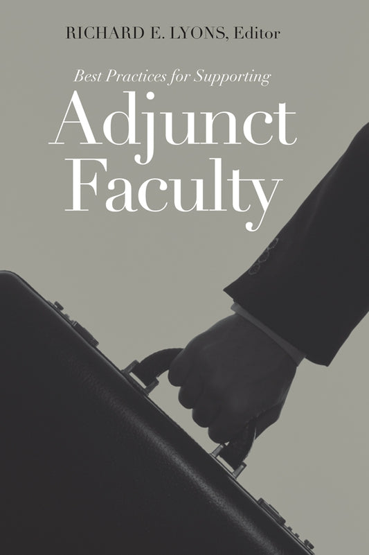 Best Practices for Supporting Adjunct Faculty (Hardback) 9781933371276
