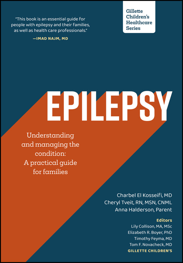 Epilepsy - Understanding and Managing the Condition Across the Lifespan; A Practical Guide for Families (Paperback / softback) 9781952181191