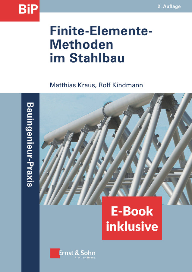 Finite-Elemente-Methoden im Stahlbau, (inkl. ebook als PDF) (Paperback / softback) 9783433034354