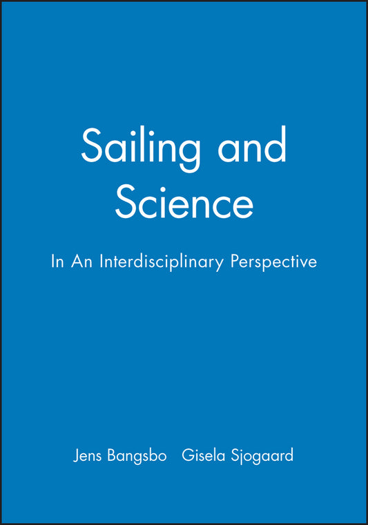 Sailing and Science; In An Interdisciplinary Perspective (Paperback / softback) 9788716123503