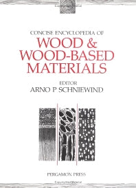Concise Encyclopedia of Wood and Wood-Based Materials (Hardback) 9780080347264