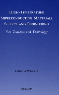 High-Temperature Superconducting Materials Science and Engineering; New Concepts and Technology (Hardback) 9780080421513