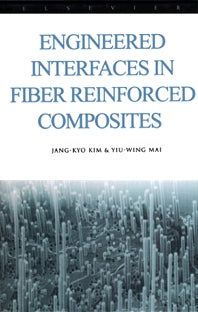 Engineered Interfaces in Fiber Reinforced Composites (Hardback) 9780080426952