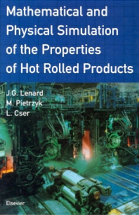 Mathematical and Physical Simulation of the Properties of Hot Rolled Products (Hardback) 9780080427010