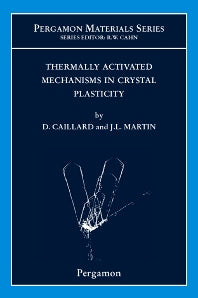 Thermally Activated Mechanisms in Crystal Plasticity (Hardback) 9780080427034