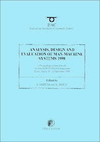 Analysis, Design and Evaluation of Man-Machine Systems 1998 (Paperback) 9780080430324