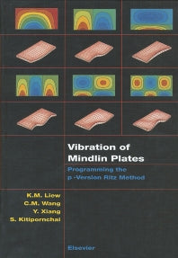 Vibration of Mindlin Plates; Programming the p-Version Ritz Method (Hardback) 9780080433417