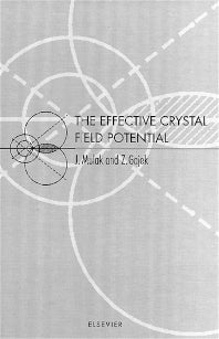 The Effective Crystal Field Potential (Hardback) 9780080436081