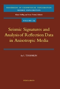 Seismic Signatures and Analysis of Reflection Data in Anisotropic Media (Hardback) 9780080436494