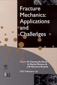 Fracture Mechanics: Applications and Challenges (Hardback) 9780080436999