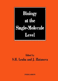 Biology at the Single Molecule Level (Hardback) 9780080440316