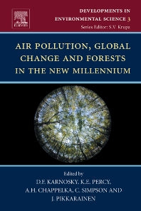 Air Pollution, Global Change and Forests in the New Millennium (Hardback) 9780080443171