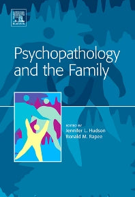 Psychopathology and the Family (Hardback) 9780080444499