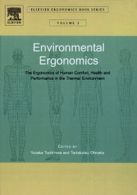 Environmental Ergonomics - The Ergonomics of Human Comfort, Health, and Performance in the Thermal Environment (Hardback) 9780080444666