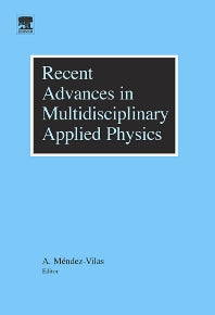 Recent Advances in Multidisciplinary Applied Physics; Proceedings of the First International Meeting on Applied Physics (APHYS-2003) (Hardback) 9780080446486