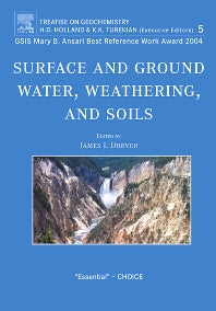 Surface and Ground Water, Weathering, and Soils; Treatise on Geochemistry, Second Edition, Volume 5 (Paperback / softback) 9780080447193