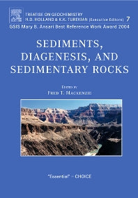 Sediments, Diagenesis, and Sedimentary Rocks; Treatise on Geochemistry, Second Edition, Volume 7 (Paperback) 9780080448497