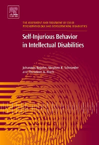 Self-Injurious Behavior in Intellectual Disabilities (Hardback) 9780080448893