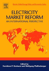 Electricity Market Reform; An International Perspective (Hardback) 9780080450308