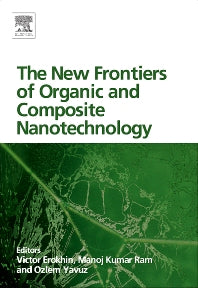 The New Frontiers of Organic and Composite Nanotechnology (Hardback) 9780080450520