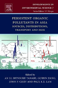 Persistent Organic Pollutants in Asia; Sources, Distributions, Transport and Fate (Hardback) 9780080451329