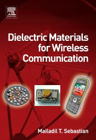 Dielectric Materials for Wireless Communication (Hardback) 9780080453309